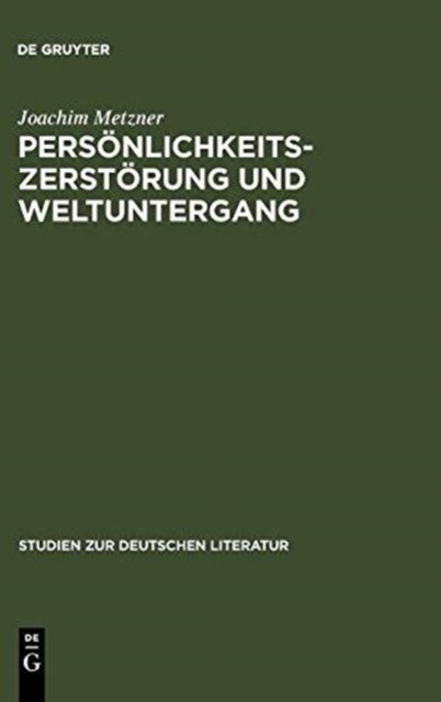 Personlichkeitszerstorung und Weltuntergang