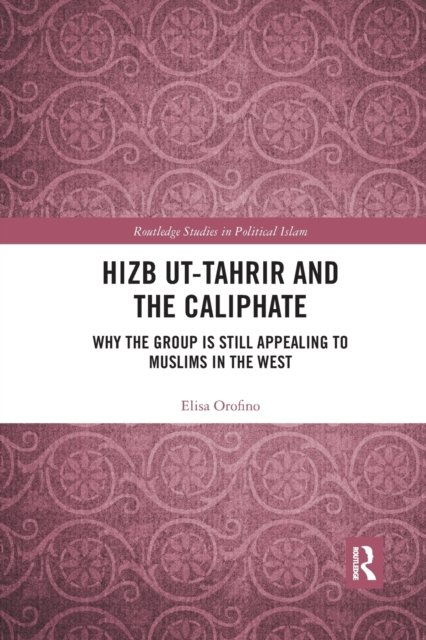 Hizb ut-Tahrir and the Caliphate