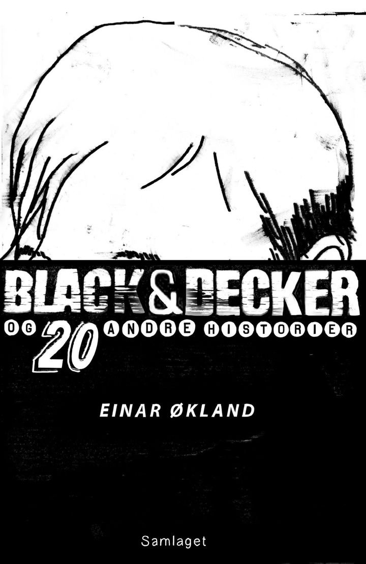 Black & Decker - og 20 andre historier : eit utval
