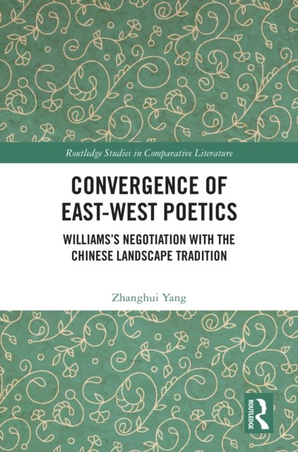 Convergence of East-West Poetics