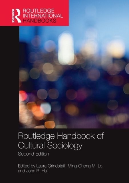 Routledge Handbook of Cultural Sociology