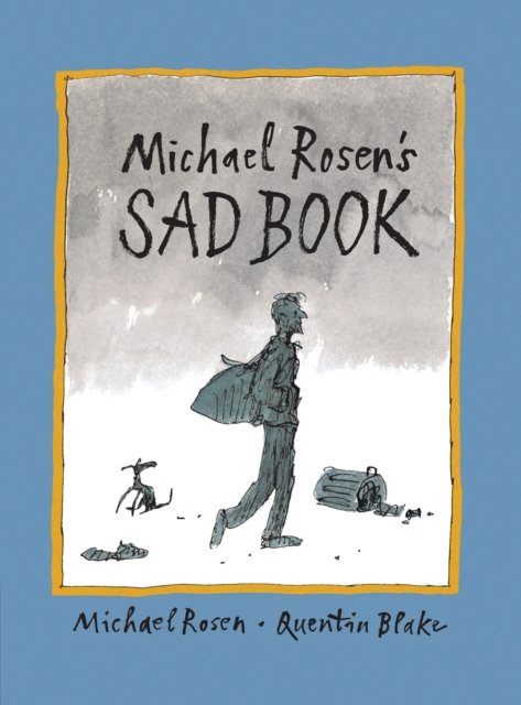 Michael Rosen''s Sad Book