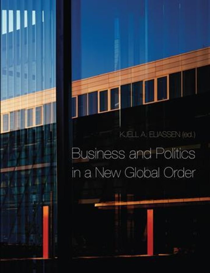 Business and politics in a new global order