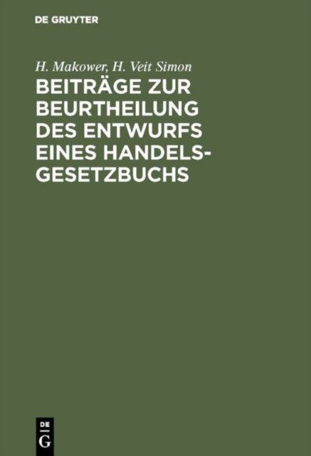 Beitrage Zur Beurtheilung Des Entwurfs Eines Handelsgesetzbuchs