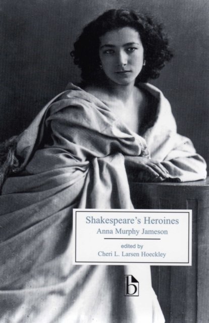 Shakespeare''s Heroines