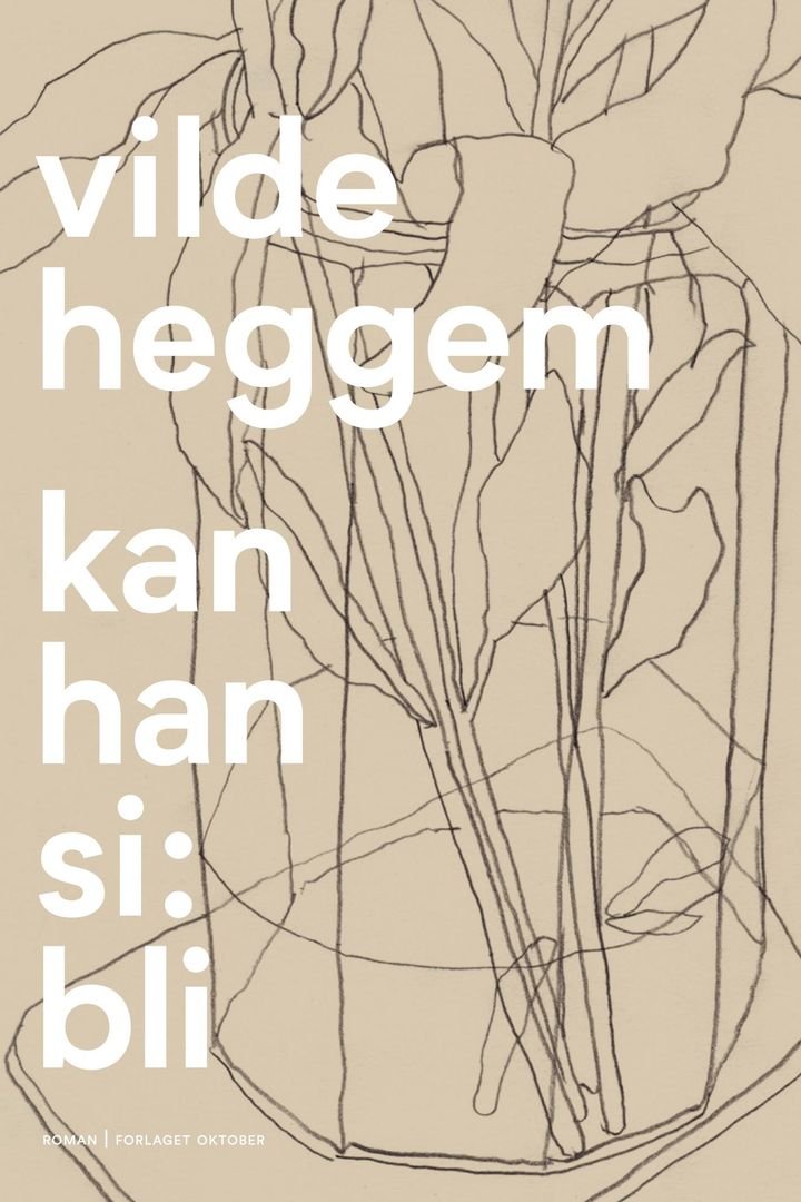 Kan han si: bli - roman
