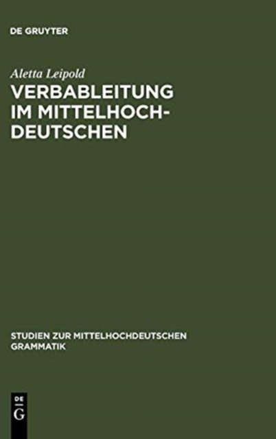 Verbableitung im Mittelhochdeutschen