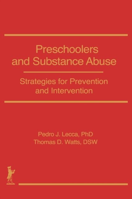 Preschoolers and Substance Abuse