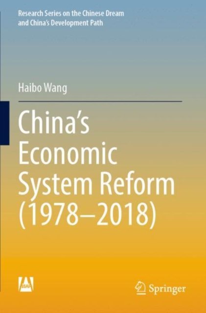 China’s Economic System Reform (1978–2018)
