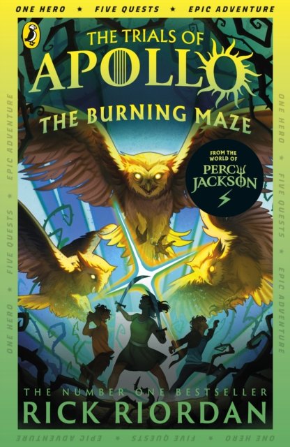 The Burning Maze (The Trials of Apollo Book 3)