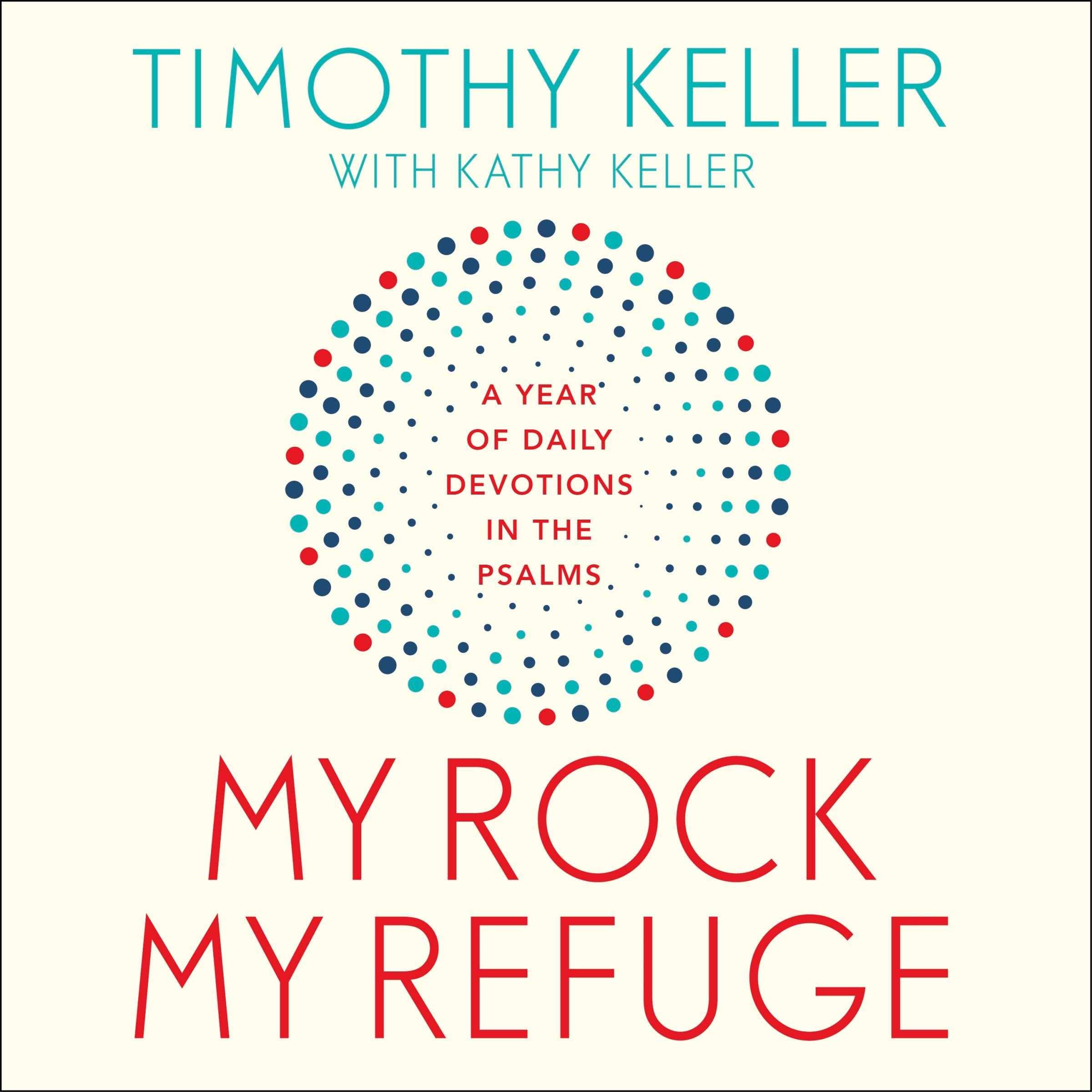My Rock; My Refuge