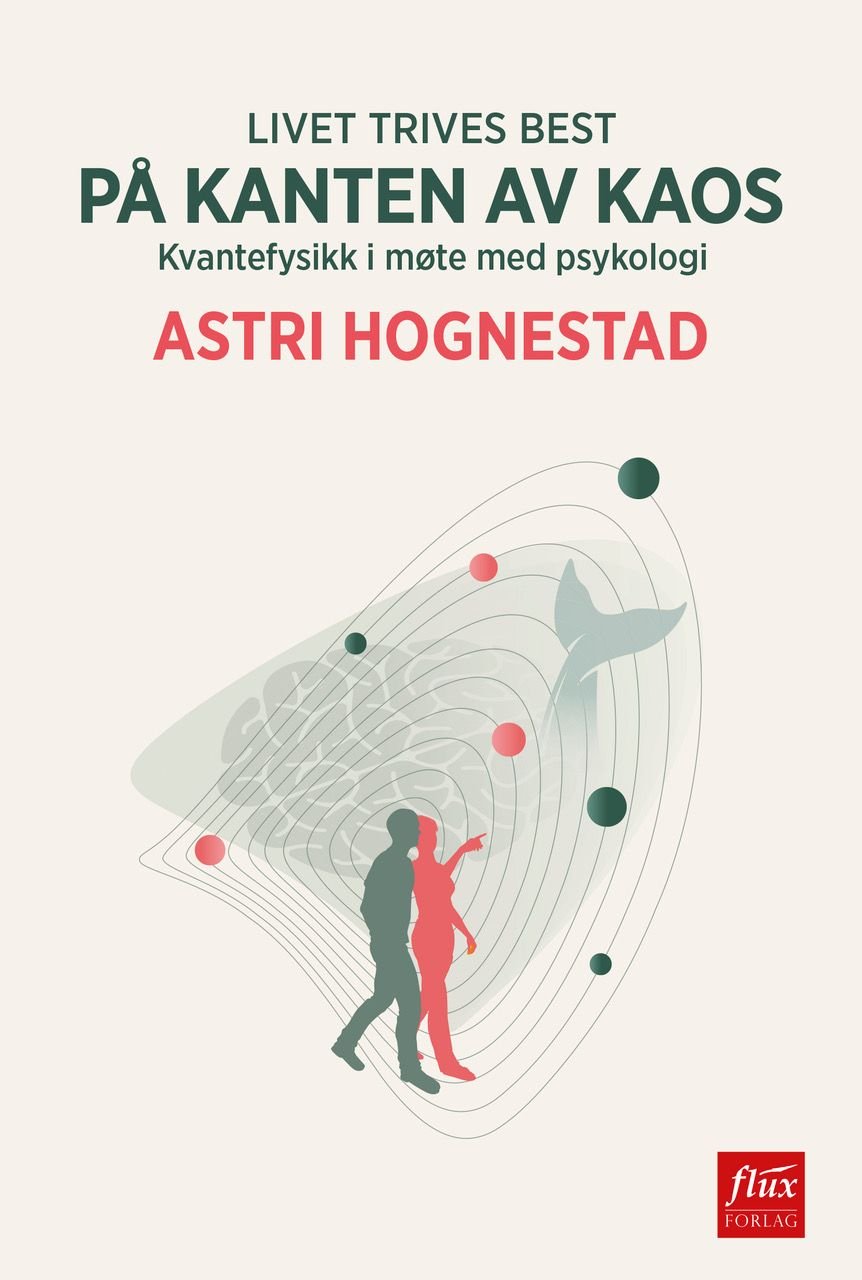 Livet trives best på kanten av kaos av Astri Hognestad