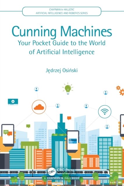 Cunning Machines