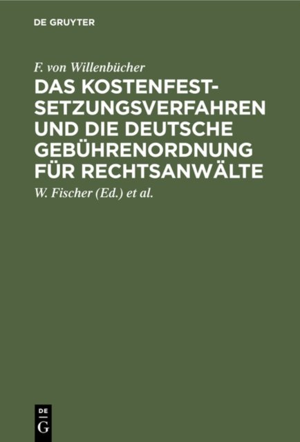 Das Kostenfestsetzungsverfahren Und Die Deutsche Gebuhrenordnung Fur Rechtsanwalte