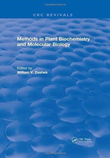 Methods in Plant Biochemistry and Molecular Biology