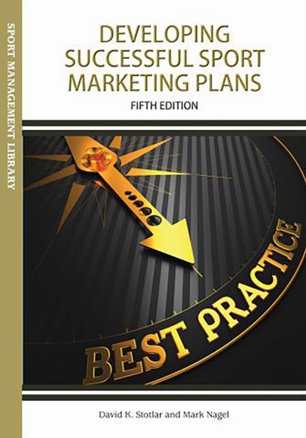 Developing Successful Sport Marketing Plans