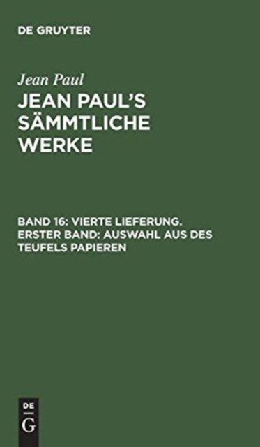 Vierte Lieferung. Erster Band: Auswahl aus des Teufels Papieren