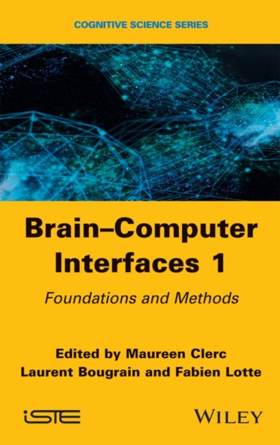 Brain–Computer Interfaces 1: Methods and Perspecti ves