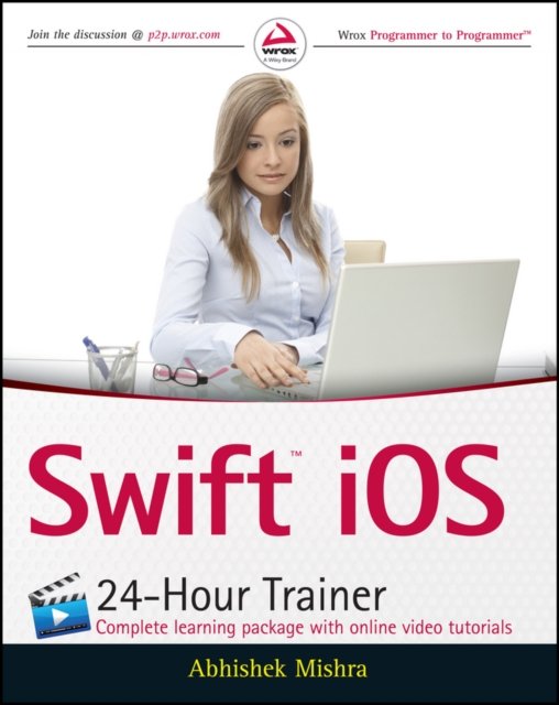 Swift 2 iOS 24–Hour Trainer