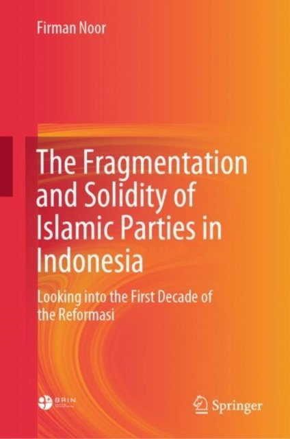 Perpecahan Dan Soliditas Partai Islam Di Indonesia