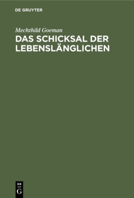 Das Schicksal Der Lebenslanglichen