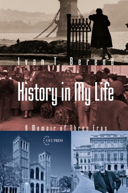 History in My Life – A Memoir of Three Eras