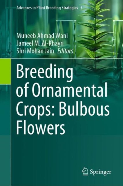 Breeding of Ornamental Crops: Bulbous Flowers