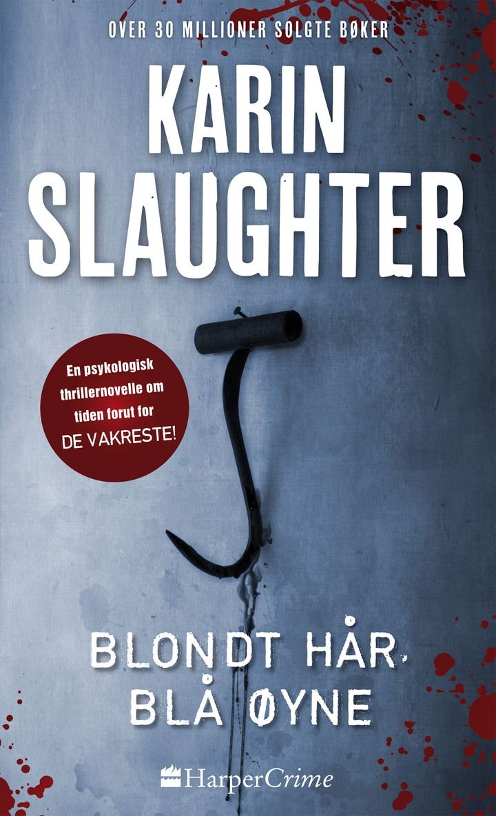 Bilde av Blondt hår, blå øyne av Karin Slaughter