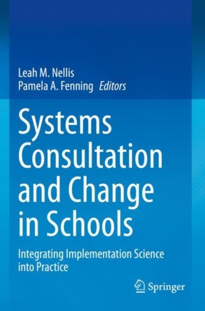 Systems Consultation and Change in Schools