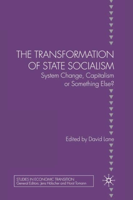 The Transformation of State Socialism