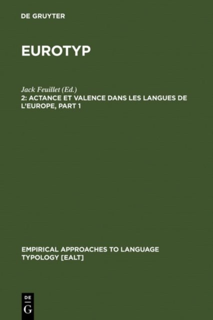 Actance et Valence dans les Langues de l''Europe