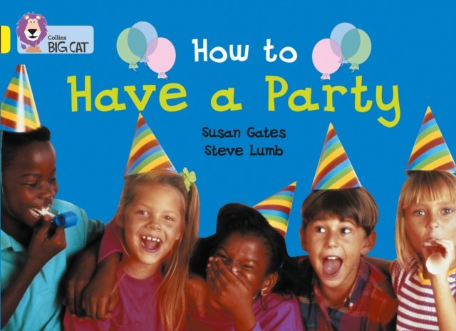 BIG CAT - HOW TO PARTY