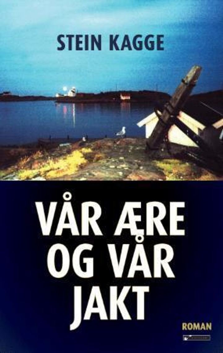Vår ære og vår jakt - roman