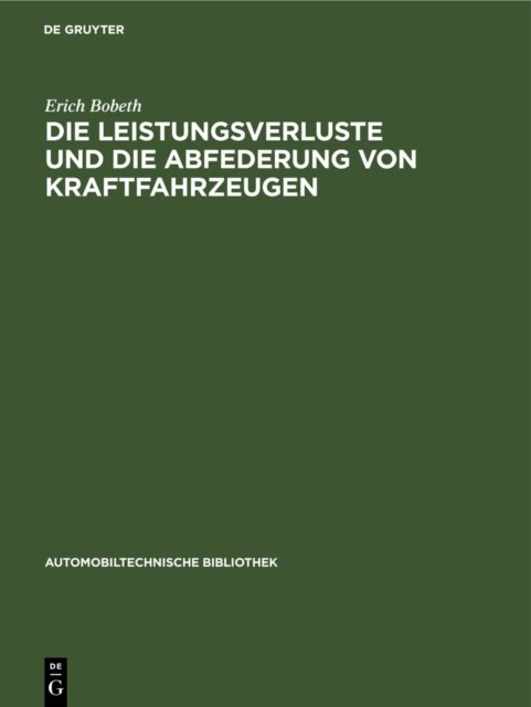 Leistungsverluste und die Abfederung von Kraftfahrzeugen
