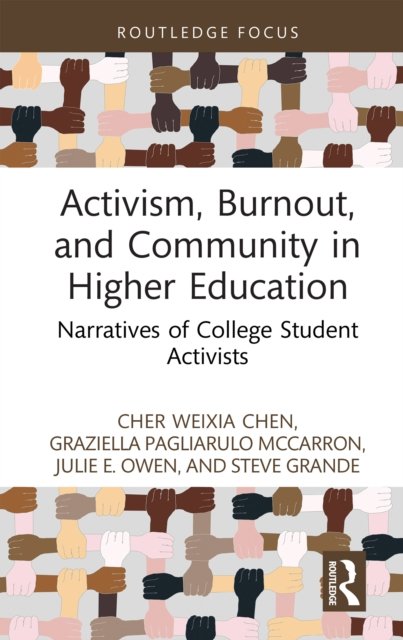 Activism, Burnout and Community in Higher Education