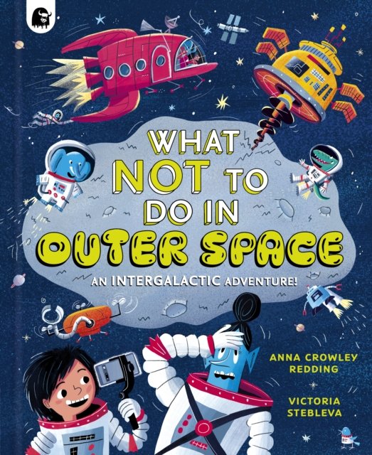 What NOT To Do In Outer Space