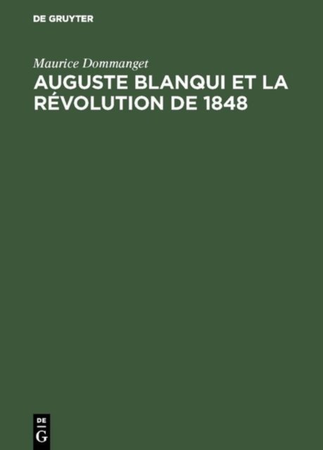 Auguste Blanqui Et La Révolution De 1848