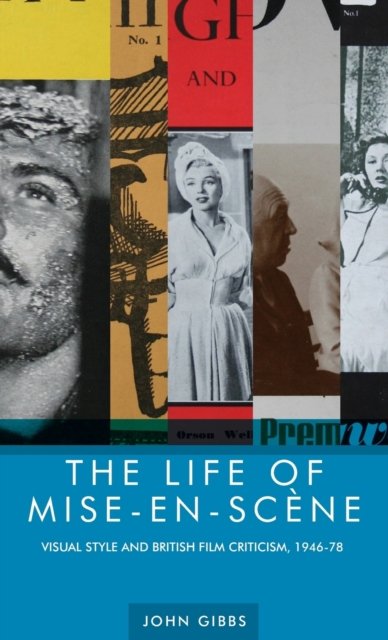 The Life of Mise-En-SceNe