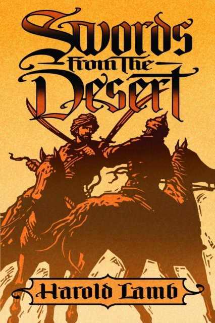 Swords from the Desert