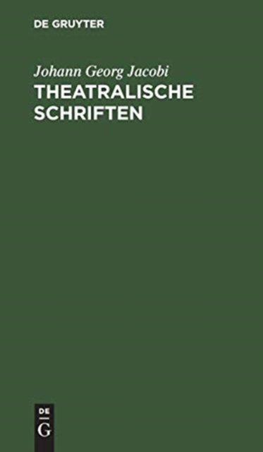 Theatralische Schriften