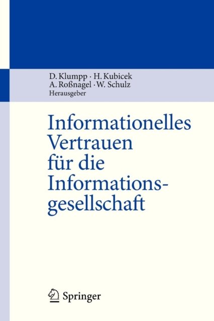Informationelles Vertrauen für die Informationsgesellschaft