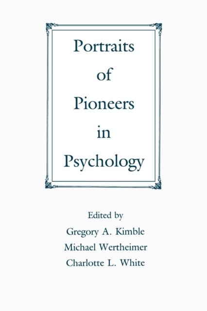 Portraits of Pioneers in Psychology