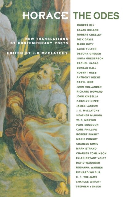Horace, The Odes – New Translations by Contemporary Poets