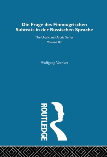 Die Frage Des Finnougrischen Substrats in der Russischen Sprache