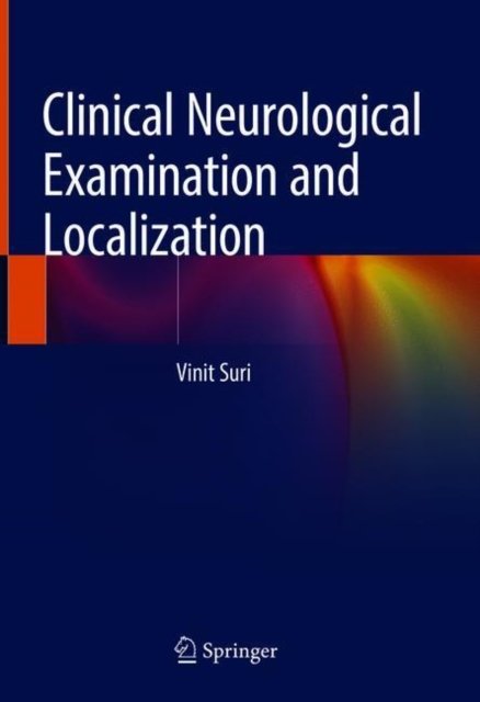 Clinical Neurological Examination and Localization