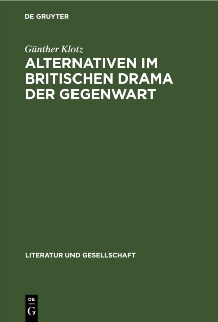 Alternativen Im Britischen Drama Der Gegenwart