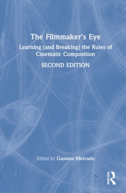 The Filmmaker's Eye