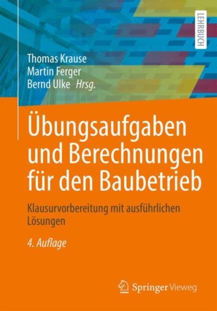 Übungsaufgaben Und Berechnungen Für Den Baubetrieb