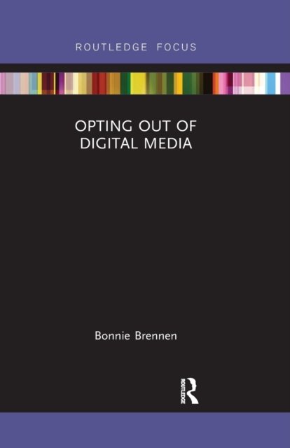 Opting Out of Digital Media