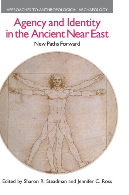 Agency and Identity in the Ancient Near East